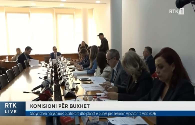Commission for Buzhet examines changes to Kosovo budget for 2026